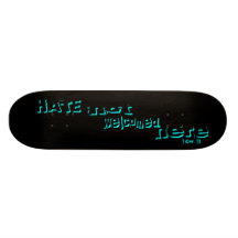 HAT - som inte här välkomnas Anpassad Skate Board