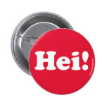 Hei! Danmark Anstecknadel