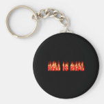 Helvete är verkligt, Keychain Nyckel Ringar