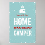 Hem- söt campare - drottning av RV-vägen Posters