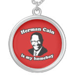 HERMAN CAIN ÄR MIN HOMEBOY PERSONLIGA HALSBAND