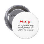 Hjälp! (Ungkarlparty) Pins