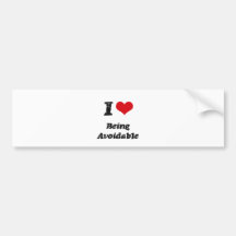 I Heart Being Avoidable Bumper Sticker