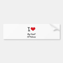 I heart My Chief Of Police Bumper Sticker
