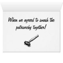I knew you and I feminist card