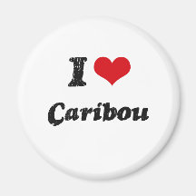 I love Caribou Magnets