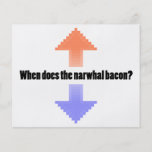 Ifrågasätta, när gör den Narwhal baconen Upvote Re Full Färg Flygblad