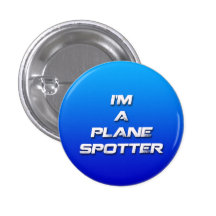 I'm a Plane Spotter Pins