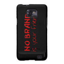 Ingen Brand är din vänanti-consumeristen slogan Galaxy S2 Skydd