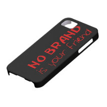 Ingen Brand är din vänanti-consumeristen slogan iPhone 5 Case-Mate Skal