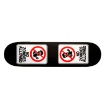 Ingen tillåten Skateboard för Zombies