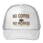 Inget kaffe ingen Workee snut Mesh Kepsar