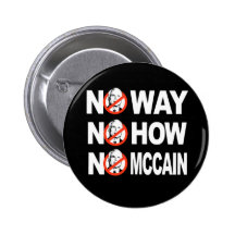 INGET LÅNGT, INGET HUR, INGEN MCCAIN knäppas Nål