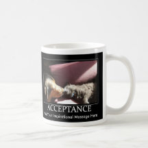 Inspirera/Motivational mugg w/cust för godtagande