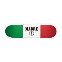 Italienare - talande mammor & mammor: Madre Numero Skateboard