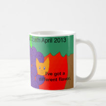 I've got a different flavor Mug