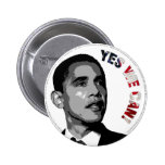 Ja kan vi! - Politiska Obama knäppas Pins