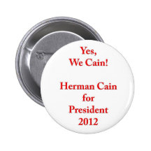 Ja oss Cain! Herman Cain för presidenten 2012 Pins