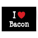 Jag älskar baconhjärtaT-tröja Kort