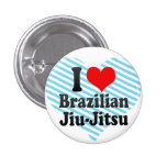 Jag älskar brasilianska Jiu-Jitsu knappar