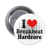 Jag älskar Breakbeat+Hardcore Knappar Med Nål