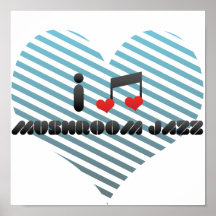 Jag älskar champinjonJazz Posters