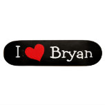 Jag älskar den Bryan skateboarden