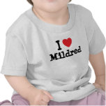 Jag älskar den Mildred hjärtaT-tröja