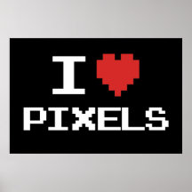 Jag älskar den PIXEL pixelated retro gameren 8bit  Affisch