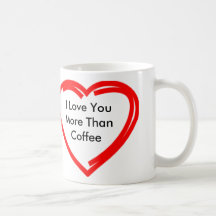 Jag älskar dig mer än kaffe kaffe koppar