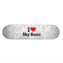 Jag älskar himmeltävlingar skateboards
