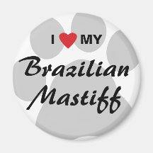 Jag älskar (hjärta) min brasilianska Mastiff Pawpr Kylskåps Magneter