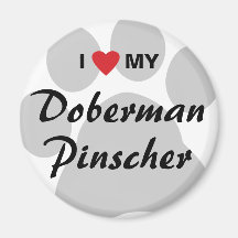 Jag älskar (hjärta) min DobermanPinscher Pawprint Magneter