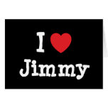 Jag älskar jimmyhjärtaT-tröja Hälsnings Kort