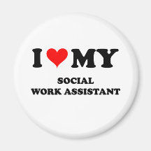 Jag älskar min assistent för socialt arbete kylskåpmagneter
