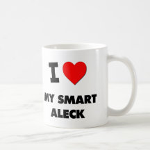 Jag älskar min smart Aleck Kaffe Kopp