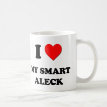 Jag älskar min smart Aleck Kaffe Koppar