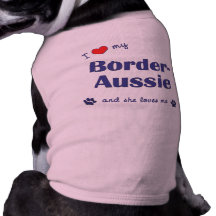 Jag älskar mitt Gräns-Aussie (den kvinnliga hunden Hund Tee Shirt