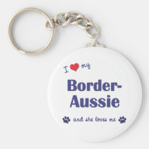 Jag älskar mitt Gräns-Aussie (den kvinnliga hunden Nyckelringar