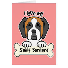 Jag älskar mitt St Bernard Hälsnings Kort