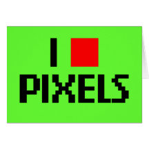 Jag älskar mörka PIXEL Hälsnings Kort