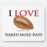 Jag älskar nakna Mole-Råttor Musmatta