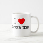 Jag älskar Täcka-Ups Kaffe Kopp