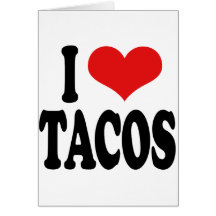 Jag älskar tacosen hälsnings kort