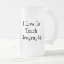 Jag bor för att undervisa geografi kaffe koppar