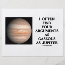 Jag finner ofta dina argument som så är gasformiga flygblad designs