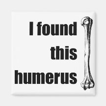 Jag grundar denna Humerus Magneter För Kylskåp