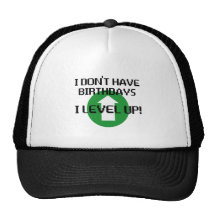 Jag har inte födelsedagar… trucker kepsar