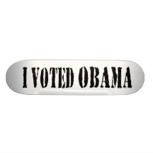 Jag röstade Obama - skateboard