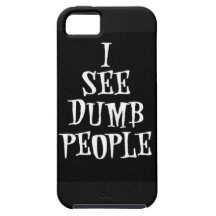 Jag ser dumt folk - fodral för Fodral-Kompis Vibei iPhone 5 Case-Mate Fodraler